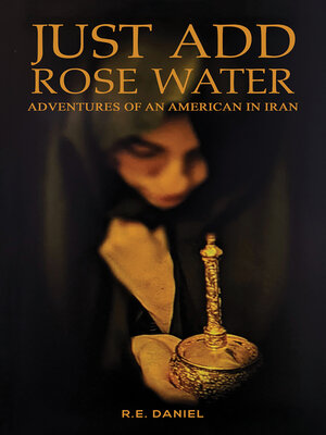 cover image of Just Add Rose Water